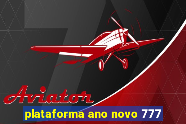 plataforma ano novo 777